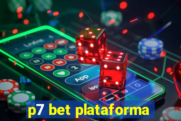 p7 bet plataforma